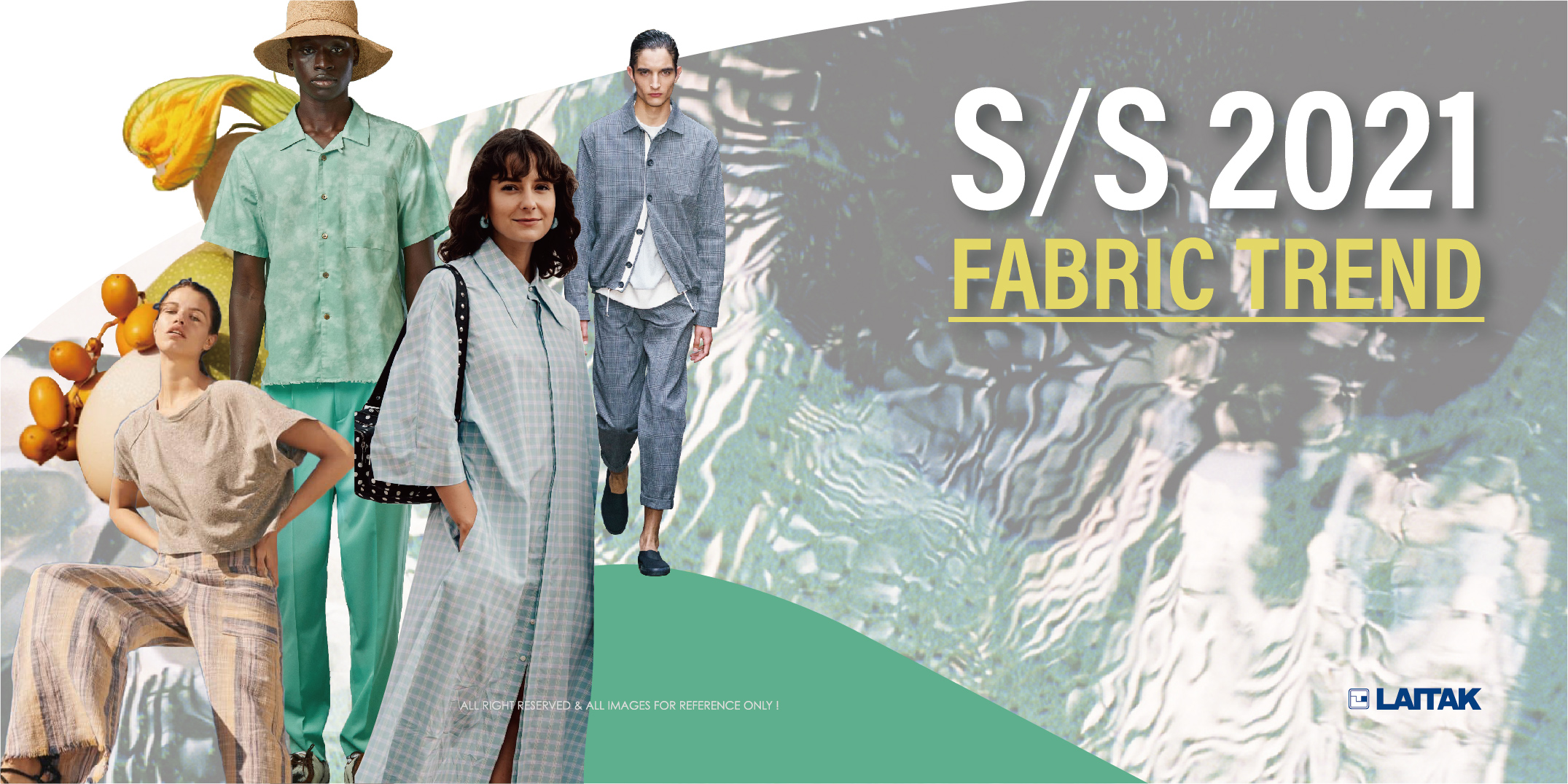 SPRING/SUMMER 2021 Fabric Trend Report - Lai Tak Holdings ...